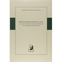 RESPONSABILIDADE CIVIL PRÉ-CONTRATUAL PELA RUPTURA INJUSTIFICADA DE NEGOCIAÇÕES PRELIMINARES