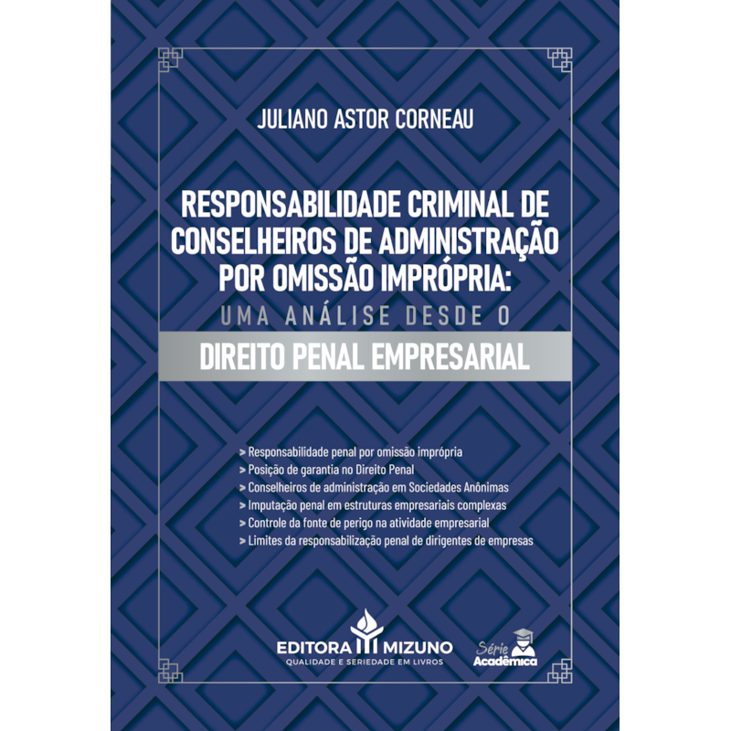 Responsabilidade criminal de conselheiros de administração por omissão imprópria