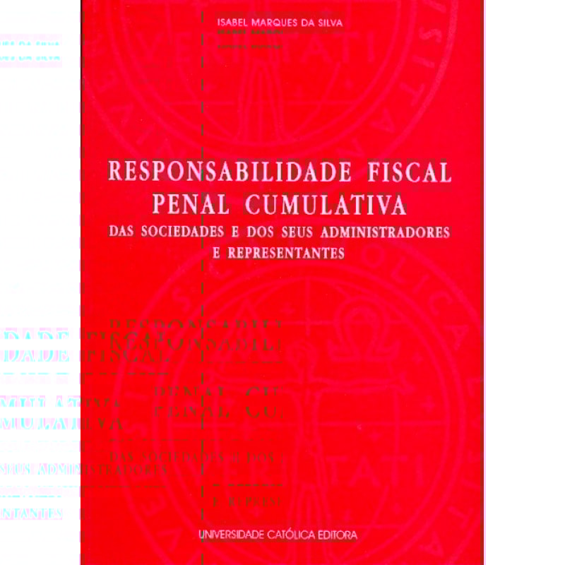 RESPONSABILIDADE FISCAL PENAL CUMULATIVA