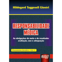 RESPONSABILIDADE MÉDICA - PENSAMENTO JURÍDICO - VOL. V