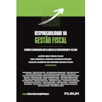 Responsabilidade na gestão fiscal: estudos em homenagem aos 20 anos da lei complementar nº 101/2000