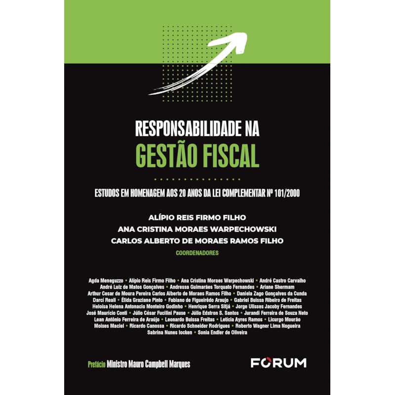 Responsabilidade na gestão fiscal: estudos em homenagem aos 20 anos da lei complementar nº 101/2000