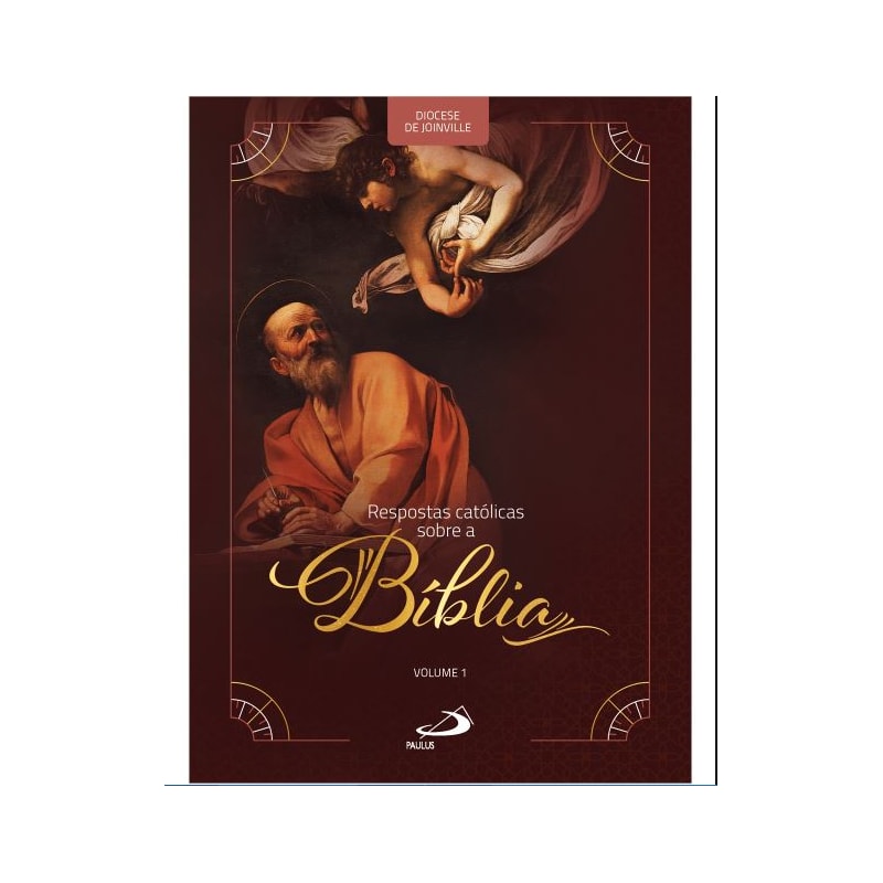 RESPOSTAS CATÓLICAS SOBRE A BÍBLIA