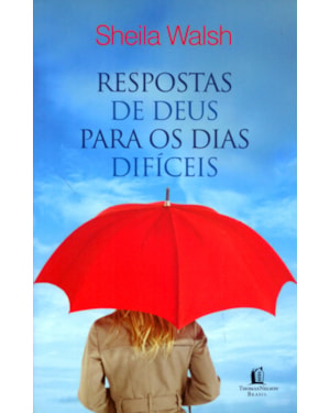 RESPOSTAS DE DEUS PARA OS DIAS DIFÍCEIS
