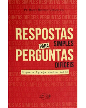 RESPOSTAS SIMPLES PARA PERGUNTAS DIFÍCEIS