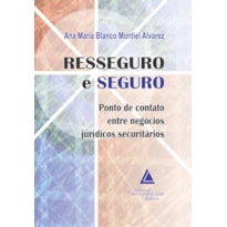 RESSEGURO E SEGURO