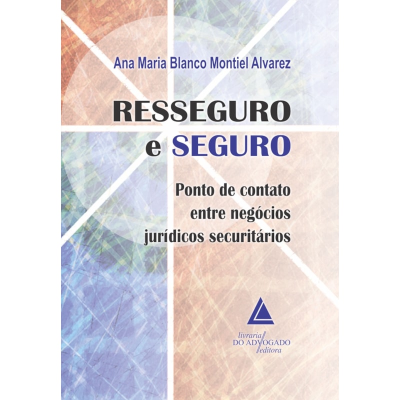 RESSEGURO E SEGURO