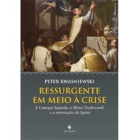 RESSURGENTE EM MEIO À CRISE