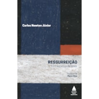 RESSURREIÇÃO: 101 SONETOS DE AMOR