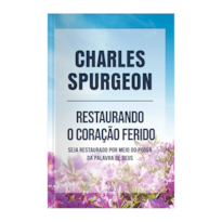 RESTAURANDO O CORAÇÃO FERIDO
