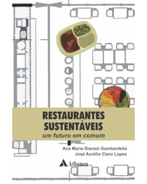 Restaurantes sustentáveis: um futuro em comum