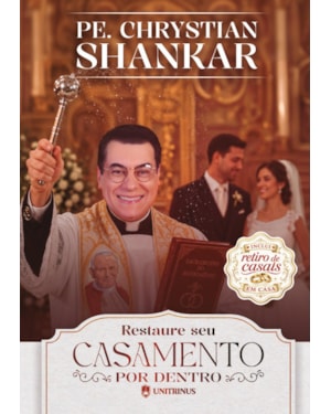 RESTAURE SEU CASAMENTO POR DENTRO
