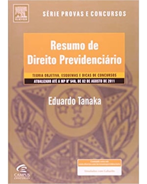RESUMO DE DIREITO PREVIDENCIARIO - SERIE PROVAS E CONCURSOS - 1