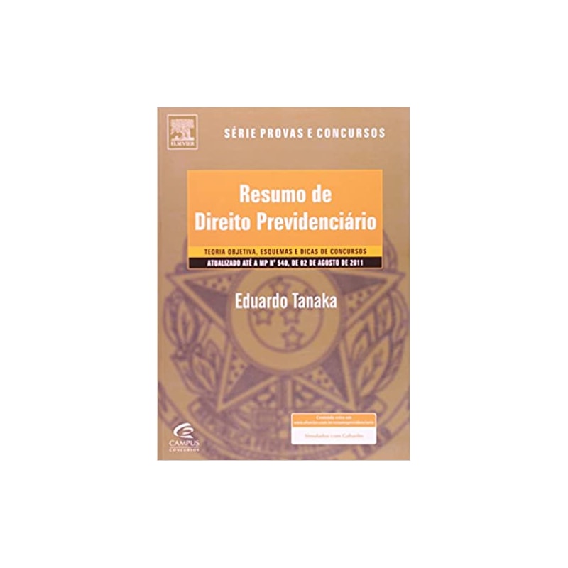 RESUMO DE DIREITO PREVIDENCIARIO - SERIE PROVAS E CONCURSOS - 1