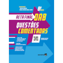 RETA FINAL OAB - QUESTÕES COMENTADAS - 8ª EDIÇÃO 2022