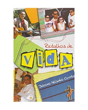 RETALHOS DE VIDA