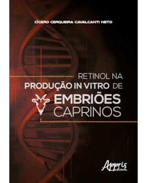 RETINOL NA PRODUÇÃO IN VITRO DE EMBRIÕES CAPRINOS