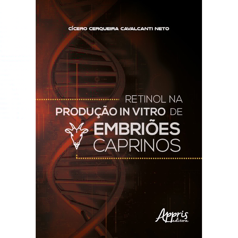 RETINOL NA PRODUÇÃO IN VITRO DE EMBRIÕES CAPRINOS