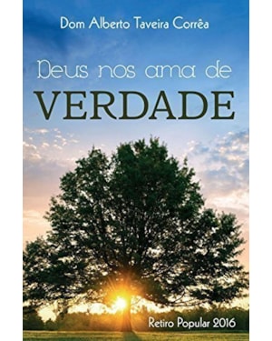 RETIRO POPULAR 2016 - DEUS NOS AMA DE VERDADE