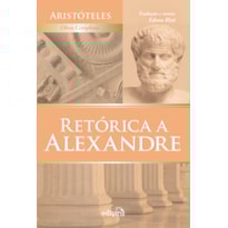 RETÓRICA A ALEXANDRE - ARISTÓTELES