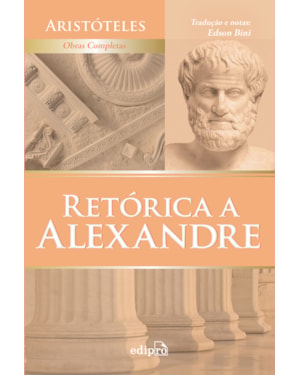 RETÓRICA A ALEXANDRE - ARISTÓTELES