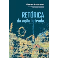 Retórica da ação letrada