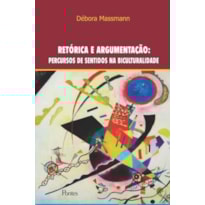 RETÓRICA E ARGUMENTAÇÃO - PERCURSOS DE SENTIDO NA BICULTURALIDADE