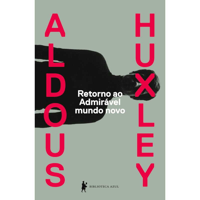 RETORNO AO ADMIRÁVEL MUNDO NOVO