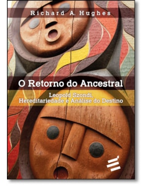 RETORNO DO ANCESTRAL, O