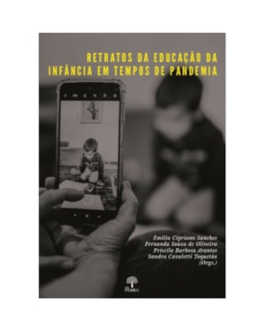 RETRATOS DA EDUCAÇÃO DA INFÂNCIA EM TEMPOS DE PANDEMIA