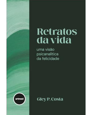 RETRATOS DA VIDA: UMA VISÃO PSICANALÍTICA DA FELICIDADE - BOX