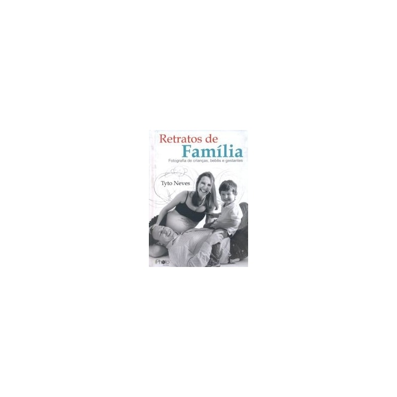 RETRATOS DE FAMILIA  - FOTOGRAFIA DE CRIANACAS BEBES E GESTANTES - 1ª