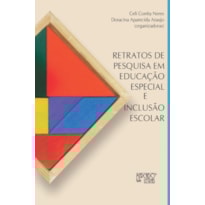 Retratos de pesquisa em educação especial e inclusão escolar