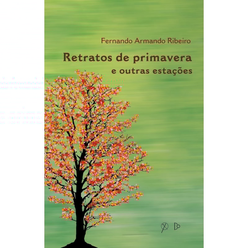 RETRATOS DE PRIMAVERA E OUTRAS ESTAÇÕES
