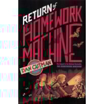 RETURN OF THE HOMEWORK MACHINE