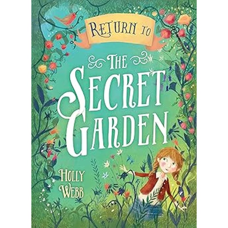 RETURN TO THE SECRET GARDEN A