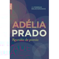 REUNIÃO DE POESIA (EDIÇÃO DE BOLSO): 150 POEMAS SELECIONADOS