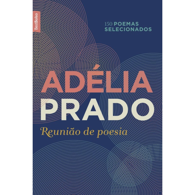 REUNIÃO DE POESIA (EDIÇÃO DE BOLSO): 150 POEMAS SELECIONADOS