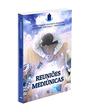 REUNIÕES MEDIÚNICAS - PROJETO MANOEL PHILOMENO DE MIRANDA