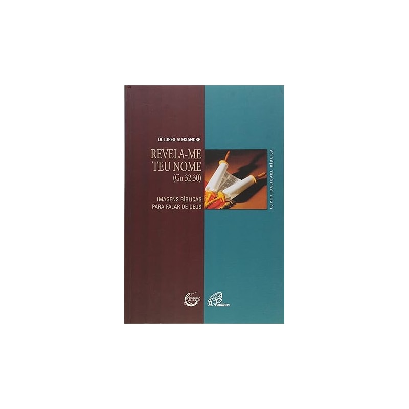 REVELA-ME TEU NOME (GN 32,30)