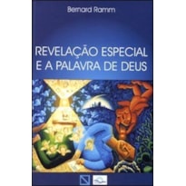 REVELACAO ESPECIAL E A PALAVRA DE DEUS - 1