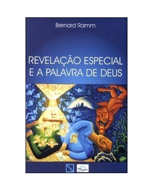 Revelação Especial e a Palavra de Deus