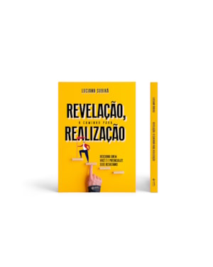 REVELAÇÃO, O CAMINHO PARA A REALIZAÇÃO