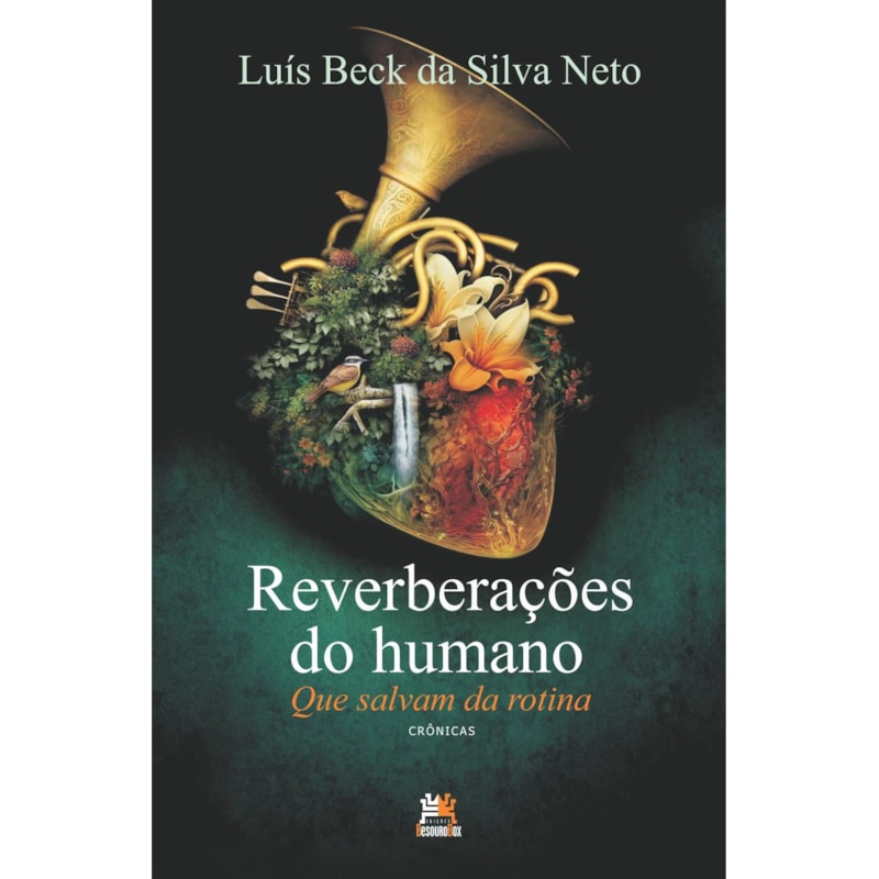 REVERBERAÇÕES DO HUMANO: QUE SALVAM DA ROTINA