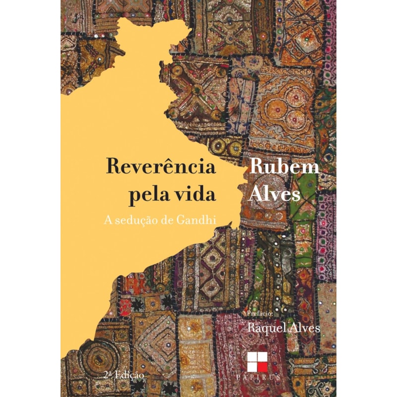 REVERÊNCIA PELA VIDA: A SEDUÇÃO DE GANDHI