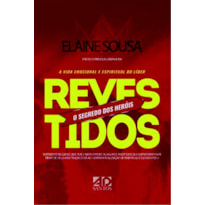 REVESTIDOS - O SEGREDO DOS HEROIS