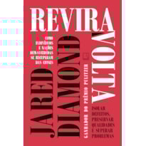 REVIRAVOLTA: COMO INDIVÍDUOS E NAÇÕES BEM-SUCEDIDAS SE RECUPERAM DAS CRISES