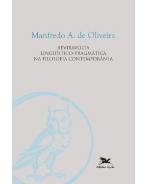 REVIRAVOLTA LINGUÍSTICO-PRAGMÁTICA NA FILOSOFIA CONTEMPORÂNEA