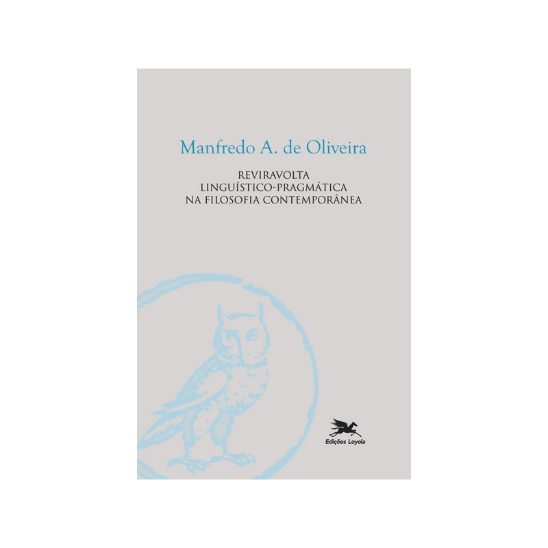 REVIRAVOLTA LINGUÍSTICO-PRAGMÁTICA NA FILOSOFIA CONTEMPORÂNEA