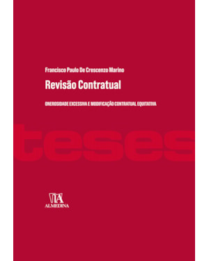 Revisão contratual: onerosidade excessiva e modificação contratual equitativa